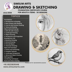 Drawing & Sketching Foundation Certificate Course – For Adults & Teens (50 Sessions)
