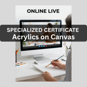 Acrylic Painting on Canvas Certificate - Online Live