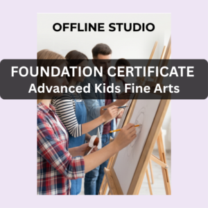 Kids Fine Arts Advanced Foundation - Offline