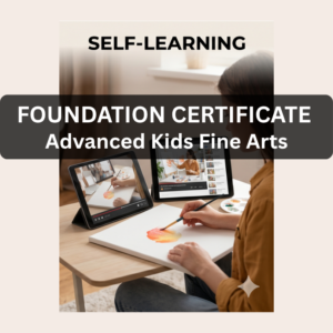 Kids Fine Arts Advanced Foundation - Self Learning